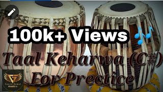 Taal Keharwa Loop C For Practice Half Hour  Gaurav Anmol Music  Most Popular Taal 2019 [upl. by Pimbley]