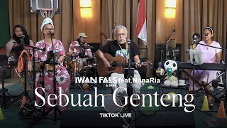 Iwan Fals amp Band Feat NonaRia  Sebuah Genteng  TikTok Live [upl. by Kalinda]