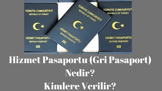 Gri Pasaport Hizmet Pasaportu Nedir Nasıl Alınır Kaç Günde Çıkar [upl. by Ardnajela403]