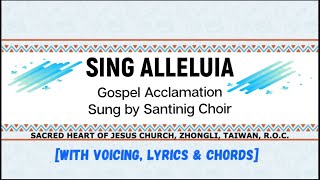 Sing Allelluia with voicing lyrics and chords Gospel Acclamation Song Sung by Santinig Choir [upl. by Crescentia845]