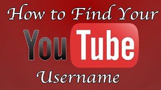 How to Find Your YouTube Username for Annotations [upl. by Anetta]