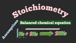 Stoichiometry  11th Class Chemistry  Ch1  Assumptions  Stoichiometric relationships [upl. by Una]