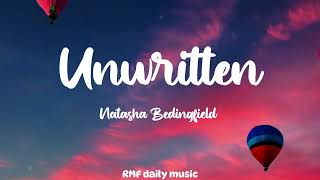 Natasha Bedingfield  Unwritten  Lyrics [upl. by Yral48]