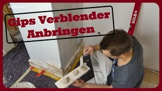 GIPS  Verblender Anbringen│SO GEHTS RICHTIG│Kreative Wandgestaltung│Teil 12 │ [upl. by Berkin]