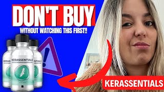 KERASSENTIALS REVIEW BEWARE Kerassentials Oil Nail Fungus Kerassentials Reviews 2022 [upl. by Capp]