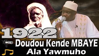 DOUDOU KENDE MBAYE Ala Yawmuho  Serigne Alioune GUEYE [upl. by Nnayd]