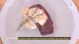 Cours de cuisine  La Cuisson dun pavé de bœuf et sauce minute  La Quotidienne [upl. by Calypso]