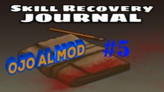 OJO AL MOD 5 Skill Recovery Journal ESP [upl. by Anaig]