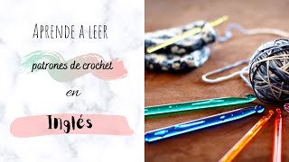 COMO LEER PATRONES EN INGLÉS DE CROCHET  Crochet con May [upl. by Nylanna]