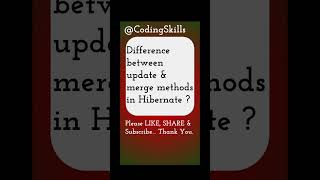 Difference between update amp merge methods in Hibernate  Coding Skills hibernate javacoding [upl. by Llenej]