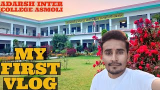 My First Vloge Adarsh Inter College Asmoli Sambhal Village Vloge asmoli [upl. by Yak]