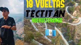 18 vueltas de Tectitan Huehuetenango 😬ADRENALINA [upl. by Flem]