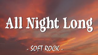 All Night Long  lyrics  Lionel Richie [upl. by Hervey]