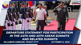 Departure Statement for Participation in the 44th and 45th ASEAN Summits and Related Summits [upl. by Meehar]