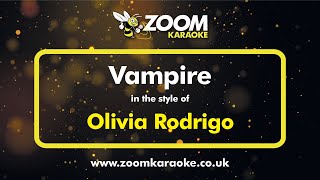 Olivia Rodrigo  Vampire  Karaoke Version from Zoom Karaoke [upl. by Stewardson]