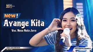 AYANGE KITA ELA DWI WARNA  NESA NATA JAYA  LIVE MANGGUNG ONLINE NESA NATA JAYA [upl. by Amaris836]