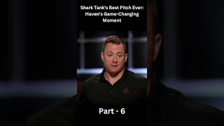 Shark Tanks Best Pitch Ever Havens Unforgettable Deal sharktank bestpitches short [upl. by Bouley789]