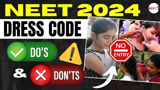 NEET 2024 Dress Code  Do amp Donts  neet neet2024 dresscode neetdresscode [upl. by Derby]