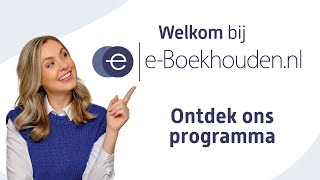 Boekhoudprogramma eBoekhoudennl  Eenvoudig online boekhouden [upl. by Gideon]