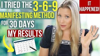 Does The 369 Manifesting Method Actually Work I Tried It For 30 days Here is What Happened [upl. by Ashlan]