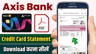 Axis Bank Credit Card Statement Download  How to Download Flipkart Axis Bank Credit Card Statement [upl. by Stulin511]