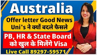 Australia  Offer letter Good News  PB HR amp State Board खुल के Visa  Au study visa updates 25 [upl. by Crysta]