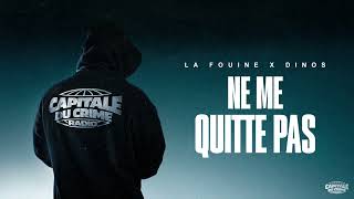 La Fouine  Ne me quitte pas ft Dinos Visualizer [upl. by Sairtemed]