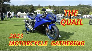 THE QUAIL MOTORCYCLE GATHERING 2023 [upl. by Boaten]