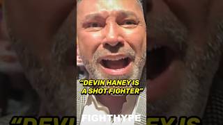 De La Hoya RIPS Devin Haney amp calls him quotSHOT FIGHTERquot [upl. by Aleakam]