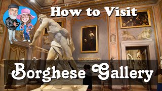 Visiting Borghese Gallery Valuable Tips For Touring This Artistic Treasure 4K [upl. by Magnolia]