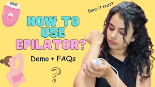 How To Use Epilator  Demo  FAQs  Philips Satinelle Epilator  Easy Hair removal  Ruchita Lalwani [upl. by Enilreug764]