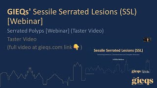 Serrated Polyps Webinar Taster Video [upl. by Noiwtna]