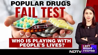 Failed Drug Test  53 Medicines Fail Quality Test Who Is Playing With Peoples Lives [upl. by Aretha]