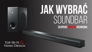 Jak wybrać soundbar  poradnik dla początkujących Top HiFi [upl. by Airotel637]