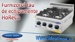 Descopera aragazul profesional cu 4 focuri Ideal Inox gaz natural sau butelie [upl. by Siramaj]