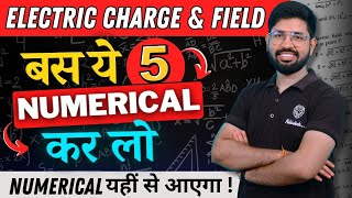 Important Numerical CHapter 1 Physics Class 12  Electric charge amp Field Important QuestinNumerical [upl. by Anihpled]