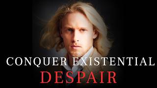 033 How To Conquer Existential Despair  Søren Kierkegaard [upl. by Rosco152]