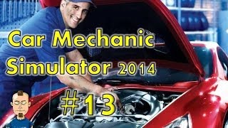 Lets play Car Mechanic Simulator 2014 13  Alzheimer ist geil [upl. by Shoshanna358]