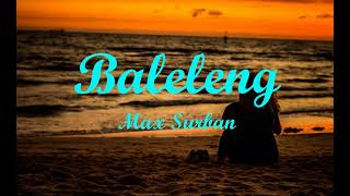 Baleleng  Max Surban lyrics [upl. by Atrebor]