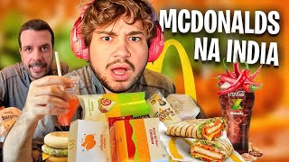 PROVANDO O BIZARRO MENU DO MCDONALDS NA INDIA  React Sou Mochileiro [upl. by Grant]