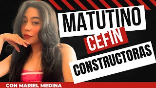 Constructoras  Matutino CEFIN [upl. by Nilrah]