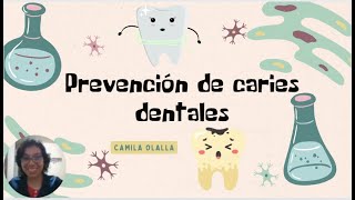 Prevención de caries dentales y Técnica de cepillado [upl. by Thorn]