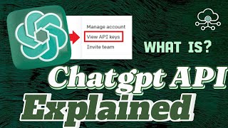 Chatgpt API Keys Explained to Beginners [upl. by Vaughn]