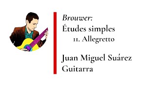 Brouwer Études simples  11 Allegretto [upl. by Edas165]