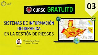 🌎 Curso ¡GRATIS Gestión de Riesgos de Desastres con ArcGIS 03  CAEG [upl. by Cohe419]