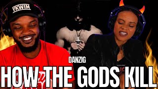 🎵 Danzig quotHOW THE GODS KILLquot Reaction [upl. by Ttenna]