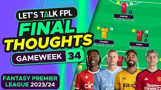 FPL DOUBLE GAMEWEEK 34 FINAL TEAM SELECTION THOUGHTS  Fantasy Premier League Tips 202324 [upl. by Nylekoorb]