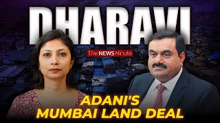 Adani in Dharavi Politics real estate and fight for survival [upl. by Varin]