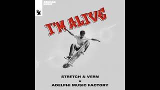 Stretch amp Vern Adelphi Music Factory  Im Alive Extended Mix [upl. by Leeban]