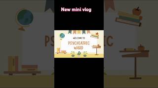 This vlog only psychiatric wardpsychoneedkindelyfamilysupportlove [upl. by Janel]